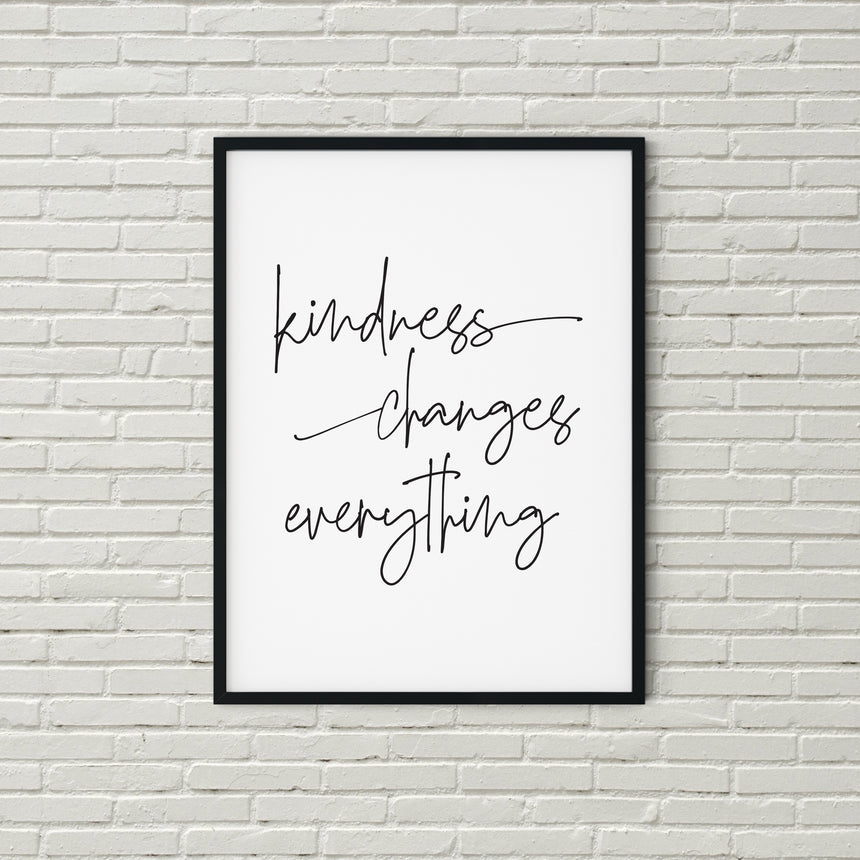 Kindness Changes Everything | Gentle Reminders