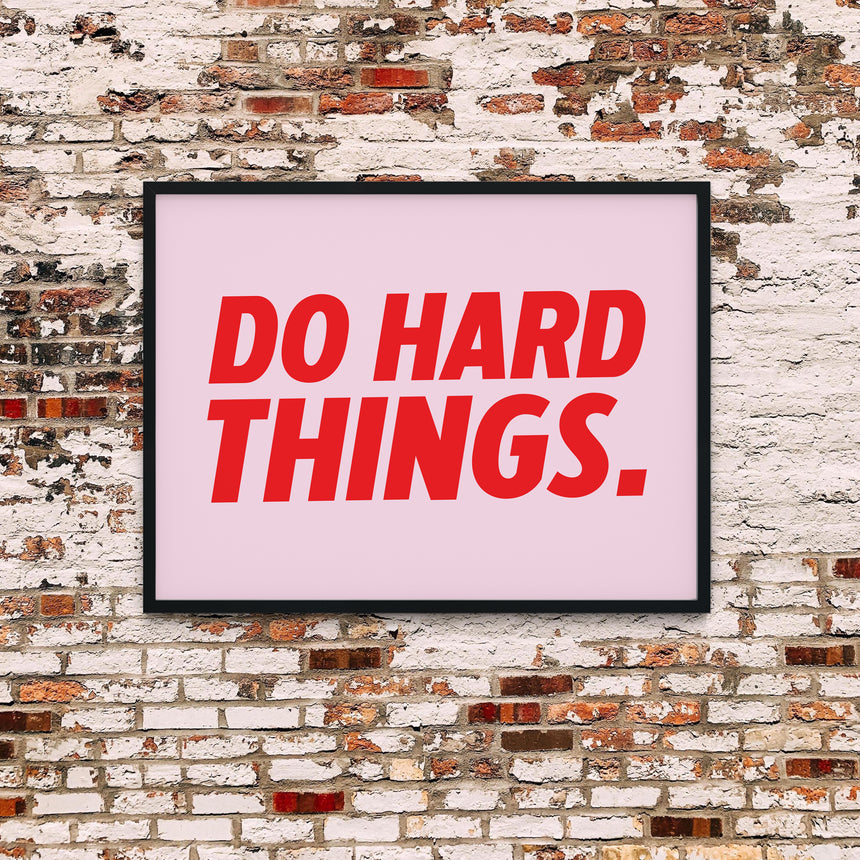 Do Hard Things | Greatness Mindset