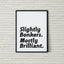 Slightly Bonkers. Mostly Brilliant. | Quirky Work