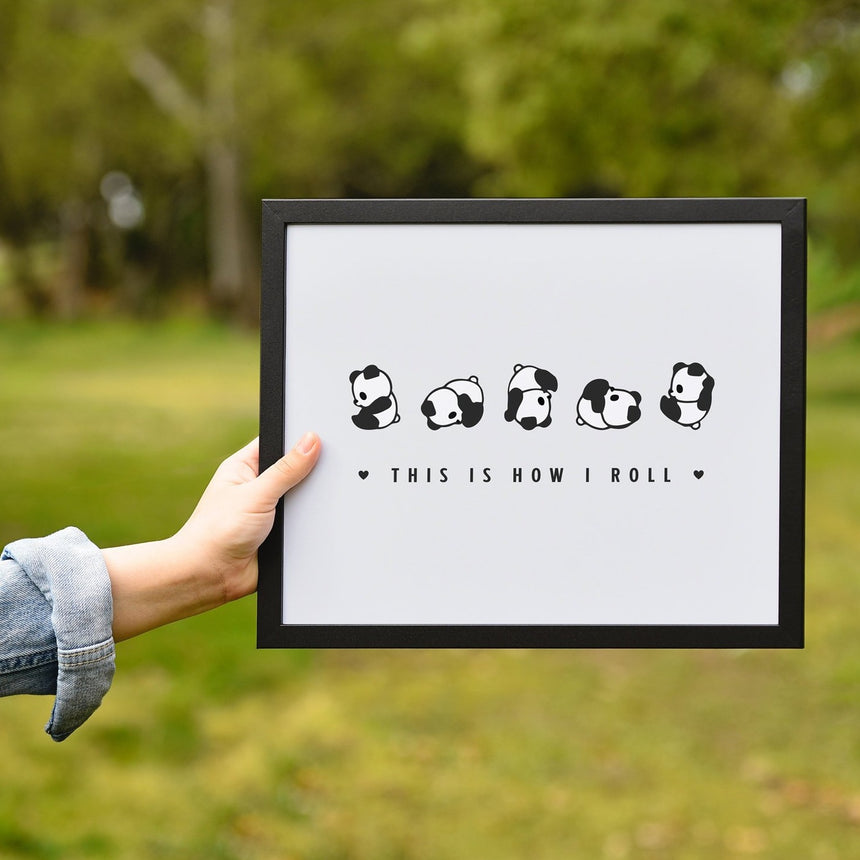 This is How I Roll | Cute Panda Print | UK Art Seller