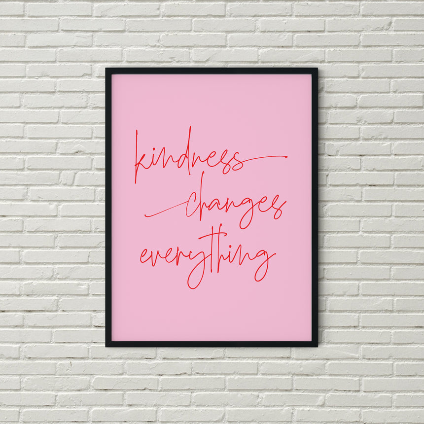 Kindness Changes Everything | Gentle Reminders