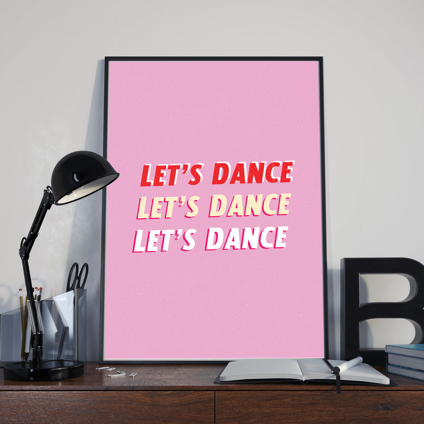 Let’s Dance! | Bold Typographic Print | Retro Poster | UK Art Seller