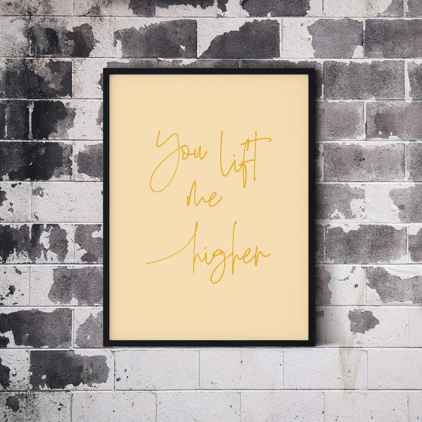 You Lift Me Higher | Gentle Reminders